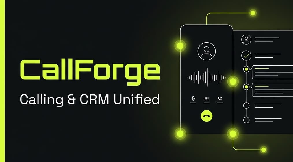 CallForge: Why Calling and Your CRM Belong in the Same Place